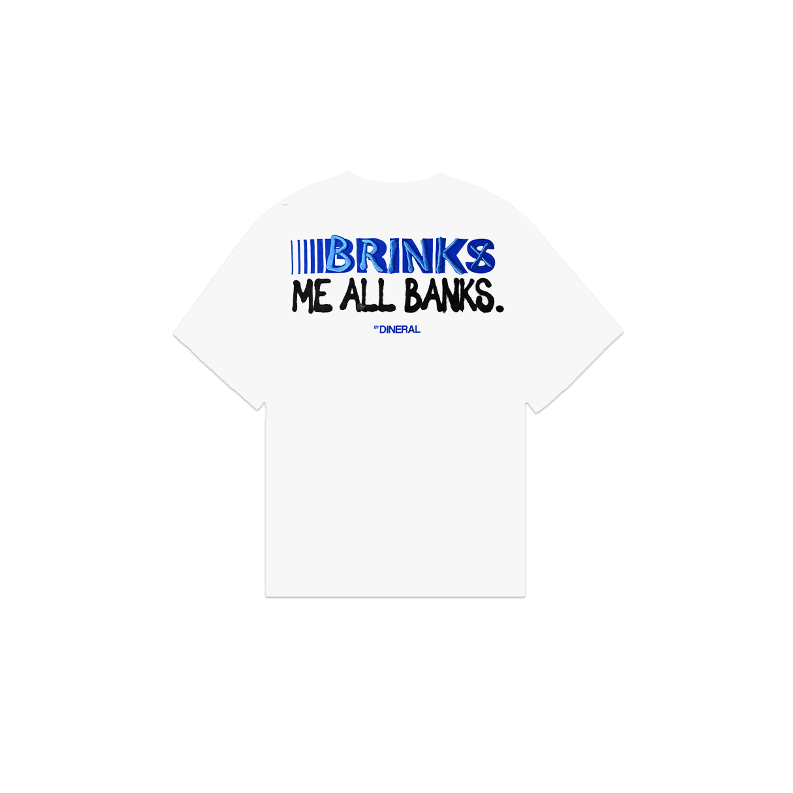 BRINK ME ALL BANKS TEE