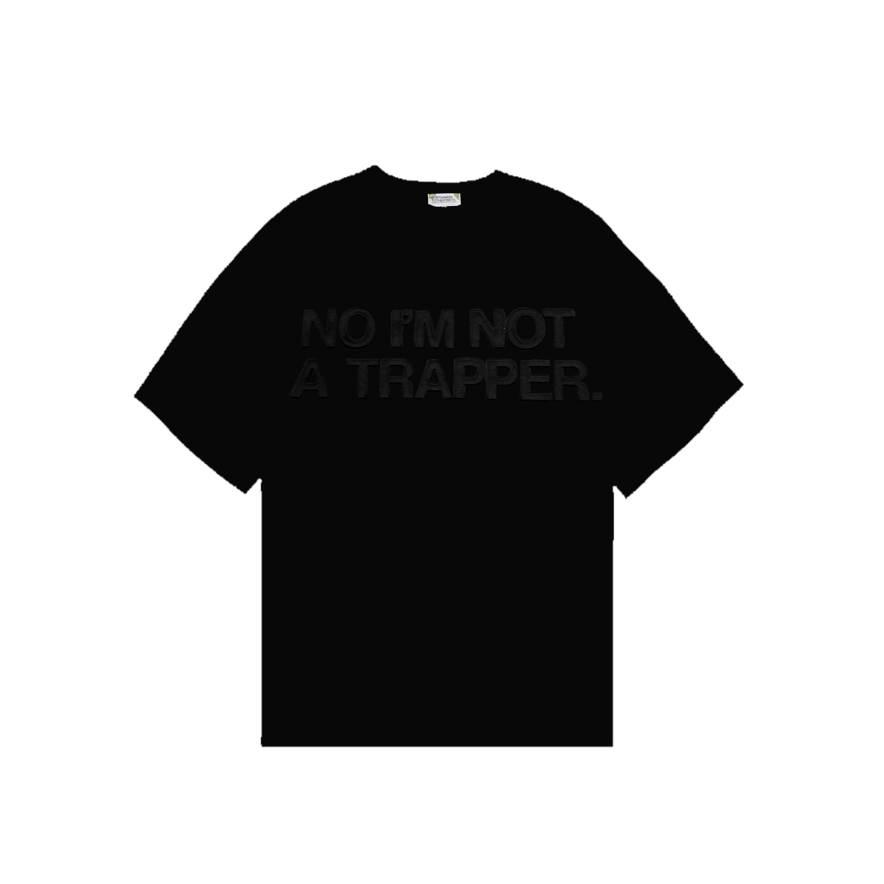 NO I'M NOT A TRAPPER TEE